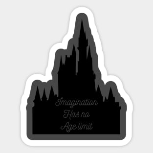 Imagination has no age limit Sticker